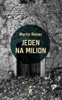 Jeden na milion. Autor: Reiner Martin. SmakLiter.pl Okładka książki Jeden na milion