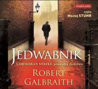 Okładka książki Jedwabnik - Audiobook