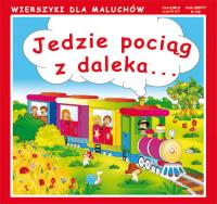 Jedzie pociąg z daleka.... Autor: Opracowanie zbiorowe. SmakLiter.pl Okładka książki Jedzie pociąg z daleka...