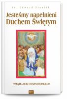 Jesteśmy napełnieni Duchem Świętym. Autor: Staniek Edward. SmakLiter.pl Okładka książki Jesteśmy napełnieni Duchem Świętym