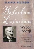 Klasyka mistrzów Bolesław Leśmian Wybór poezji. Autor: Bolesław Leśmian. SmakLiter.pl Okładka książki Klasyka mistrzów Bolesław Leśmian Wybór poezji