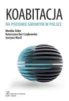 Koabitacja na poziomie gminnym w Polsce. Autor: Monika Sidor (red.), Katarzyna Kuć-Czajkowska, Wasil Justyna. SmakLiter.pl Okładka książki Koabitacja na poziomie gminnym w Polsce