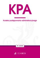 Kodeks postępowania administracyjnego. Autor: opracowanie redakcyjne. SmakLiter.pl Okładka książki Kodeks postępowania administracyjnego