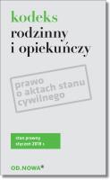 Kodeks rodzinny i opiekuńczy. Autor: Agnieszka Kaszok (oprac.). SmakLiter.pl Okładka książki Kodeks rodzinny i opiekuńczy