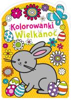 Kolorowanki Wielkanoc. Autor: Opracowanie zbiorowe. SmakLiter.pl Okładka książki Kolorowanki Wielkanoc