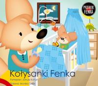 Kołysanki Fenka CD. Autor:   Praca zbiorowa. SmakLiter.pl Okładka książki Kołysanki Fenka CD