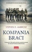 Kompania braci. Autor: Stephen E. Ambrose. SmakLiter.pl Okładka książki Kompania braci