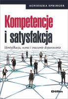 Kompetencje i satysfakcja. Autor: Springer Agnieszka. SmakLiter.pl Okładka książki Kompetencje i satysfakcja