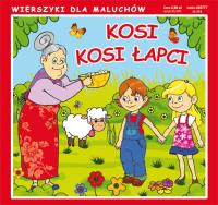 Kosi, kosi łapci. Autor: Opracowanie zbiorowe. SmakLiter.pl Okładka książki Kosi, kosi łapci