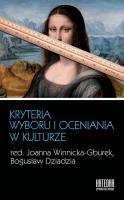 Kryteria wyboru i oceniania w kulturze. Autor: Opracowanie zbiorowe. SmakLiter.pl Okładka książki Kryteria wyboru i oceniania w kulturze