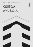 Księga wyjścia. Autor: Grynberg Mikołaj. SmakLiter.pl Okładka książki Księga wyjścia