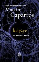 Księżyc. Autor: Martn Caparrós. SmakLiter.pl Okładka książki Księżyc
