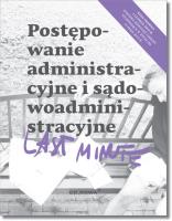 Last Minute Postępowanie Administracyjne i Sądowoadministracyjne. Autor: Bronny Piotr. SmakLiter.pl Okładka książki Last Minute Postępowanie Administracyjne i Sądowoadministracyjne