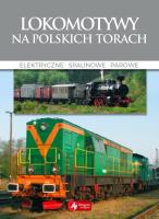 Lokomotywy na polskich torach. Autor: Nowak Wojciech Andrzej. SmakLiter.pl Okładka książki Lokomotywy na polskich torach