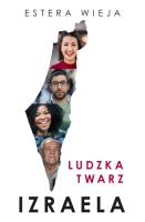 Ludzka twarz Izraela. Autor: Wieja Estera. SmakLiter.pl Okładka książki Ludzka twarz Izraela