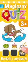 Okładka książki Magiczny quiz. Dotknij i sprawdź od 3 lat cz. 1