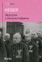 Mężczyźni z różowym trójkątem wyd. 2017. Autor: Heger Heinz. SmakLiter.pl Okładka książki Mężczyźni z różowym trójkątem wyd. 2017