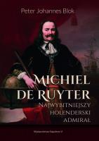 Okładka książki Michiel de Ruyter. Najwybitniejszy holenderski...