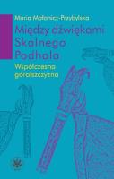 Między dźwiękami Skalnego Podhala.. Autor: Małanicz-Przybylska Maria. SmakLiter.pl Okładka książki Między dźwiękami Skalnego Podhala.