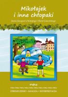 Mikołajek i inne chłopaki J-J. Sempégo i R Goscinnego Streszczenie, analiza, interpretacja. Autor: Marta Zawłocka (oprac.). SmakLiter.pl Okładka książki Mikołajek i inne chłopaki J-J. Sempégo i R Goscinnego Streszczenie, analiza, interpretacja