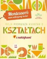 Moja pierwsza książka o kształtach. Autor: Chiara Piroddi. SmakLiter.pl Okładka książki Moja pierwsza książka o kształtach