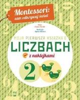 Moja pierwsza książka o liczbach. Autor: Chiara Piroddi. SmakLiter.pl Okładka książki Moja pierwsza książka o liczbach