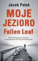 Okładka książki Moje Jezioro Fallen Leaf