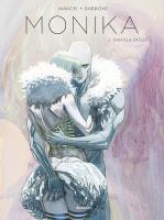 Monika T.2 Vanilla Dolls. Autor: Thilde Barboni, Guillem March. SmakLiter.pl Okładka książki Monika T.2 Vanilla Dolls