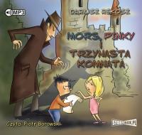 Mors, Pinky i trzynasta komnata - Audiobook. Autor: Rekosz Dariusz. SmakLiter.pl Okładka książki Mors, Pinky i trzynasta komnata - Audiobook