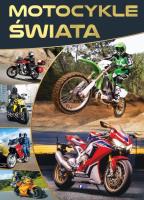 Motocykle świata. Autor: Opracowanie zbiorowe. SmakLiter.pl Okładka książki Motocykle świata