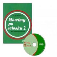 Okładka książki Mówimy po włosku 2 (+ CD Gratis) WP