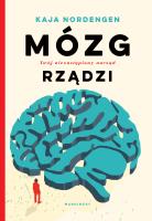 Mózg rządzi. Autor: Kaja Nordenger. SmakLiter.pl Okładka książki Mózg rządzi