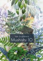 Mushishi 10. Autor: Urushibara Yuki. SmakLiter.pl Okładka książki Mushishi 10