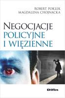 Negocjacje policyjne i więzienne. Autor: Magdalena Chojnacka, Robert Poklek. SmakLiter.pl Okładka książki Negocjacje policyjne i więzienne