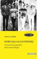 Nowa fala 60 lat później. Autor: Tadeusz Lubelski. SmakLiter.pl Okładka książki Nowa fala 60 lat później