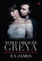 Okładka książki Nowe oblicze Greya - wyd. filmowe