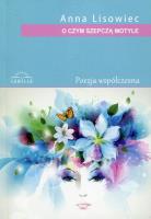 O czym szepczą motyle. Autor: Lisowiec Anna. SmakLiter.pl Okładka książki O czym szepczą motyle
