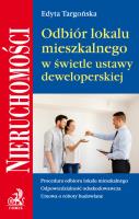 Odbiór lokalu mieszkalnego w świetle umowy deweloperskiej. Autor: Targońska Edyta. SmakLiter.pl Okładka książki Odbiór lokalu mieszkalnego w świetle umowy deweloperskiej