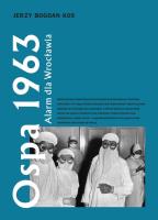 Ospa 1963 Alarm dla Wrocławia. Autor: Kos Jerzy Bogdan. SmakLiter.pl Okładka książki Ospa 1963 Alarm dla Wrocławia