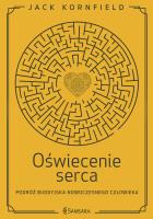 Oświecenie serca. Autor: Jack Kornfield. SmakLiter.pl Okładka książki Oświecenie serca