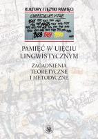 Pamięć w ujęciu lingwistycznym. Autor: Czachur Waldemar. SmakLiter.pl Okładka książki Pamięć w ujęciu lingwistycznym