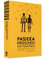 Pasieka Dredziarza. Autor: Piątek Ewa, Piątek Paweł. SmakLiter.pl Okładka książki Pasieka Dredziarza