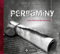 Pergaminy - Audiobook. Autor: Jerry B. Jenkins, MacDonald James S.. SmakLiter.pl Okładka książki Pergaminy - Audiobook