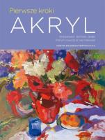 Okładka książki Pierwsze kroki: Akryl