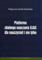 Okładka książki Platforma zdalnego nauczania ILIAS dla nauczyczycieli i nie tylko