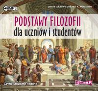 Okładka książki Podstawy filozofii dla uczniów i studentów - Audiobook
