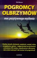 Pogromcy olbrzymów: moc pozytywnego myślenia. Autor: Weaver Phil. SmakLiter.pl Okładka książki Pogromcy olbrzymów: moc pozytywnego myślenia