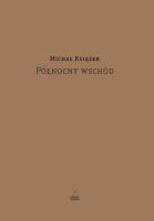 Północny wschód. Autor: Michał Książek. SmakLiter.pl Okładka książki Północny wschód