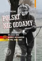 Polski nie oddamy. Autor: Gańczak Filip. SmakLiter.pl Okładka książki Polski nie oddamy