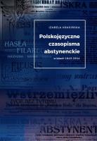 Polskojęzyczne czasopisma  abstynenckie w latach 1843-1914. Autor: Krasińska Izabela. SmakLiter.pl Okładka książki Polskojęzyczne czasopisma  abstynenckie w latach 1843-1914